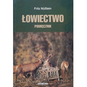 NUßLEIN Fritz - Łowiectwo (podręcznik)