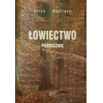 NUßLEIN Fritz - Łowiectwo (podręcznik)