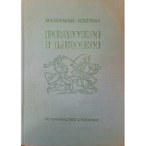 ŁOZIŃSKI Władysław - Prawem i lewem. Obyczaje na Rusi Czerwonej. Band 1: Zeiten und Menschen