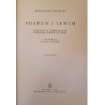 ŁOZIŃSKI Władysław - Prawem i lewem. Obyczaje na Rusi Czerwonej. Volume 1: Times and people