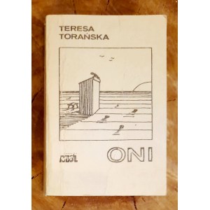 TORAŃSKA Teresa - Oni