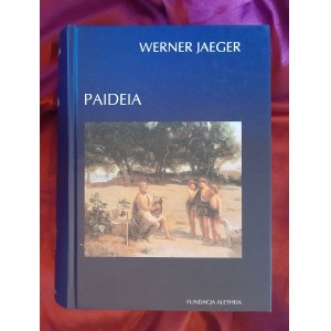 JAEGER Werner - Paideia. The formation of Greek man