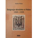WISZKA Emilian - Ukrainische Emigration in Polen 1920-1939