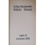 STRYJKOWSKI Julian - The Great Fear (ZAPIS No. 14/1980, London)