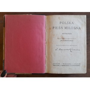 LORENTOWICZ Jan (wybór) - Polska pieśń miłosna. Antologia (1923)