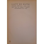 SŁOWACKI Juljusz - Listy... do matki (część druga) - wydanie 1931