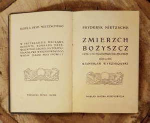 NIETZSCHE Fryderyk - Zmierzch bożyszcz, czyli jak się filozofuje młotem (1910)