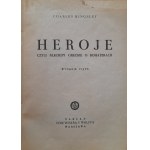 KINGSLEY Charles - Heroes, or Greek klechds about heroes (1950)