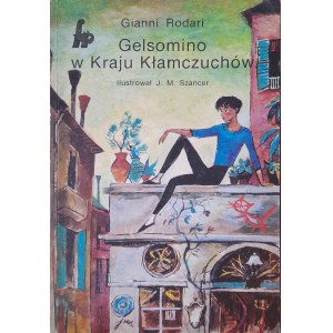 RODARI Gianni - Gelsonimo w Kraju Kłamczuchów (ilustracje Jan Marcin SZANCER)