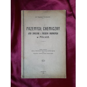 KWIATKOWSKI Eugenjusz - Die chemische Industrie, ihre Bedeutung und die Anfänge der Organisation in Polen (1921)