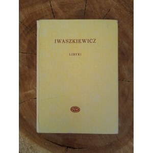IWASZKIEWICZ Jarosław - Liryki (Biblioteka Poetów)