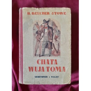 BEECHER STOWE Harriet - Chata wuja Toma - 1946