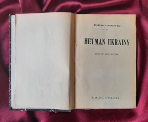 CZAJKOWSKI Michał - Hetman Ukrainy (1914 rok)
