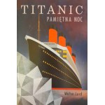 LORD Walter - Titanic. A memorable night