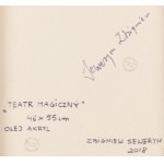 Zbigniew Seweryn (ur. 1956), Teatr magiczny, 2018