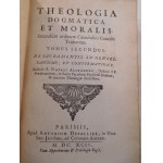 1694 NATALI ALEXANDRO, Theologia dogmatica et moralis, secundum ordinem catechismi Concilii Tridentini.