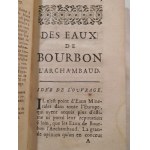 1699. PASCAL Jean, Traité des eaux de Bourbon l'Archambaud selon les principes de la nouvelle physique.