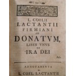 1735. LUCII COELII SIVE CAECILII LACTANTII Firmiani Opera Omnia (…).