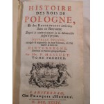 1734. MASSUET PIERRE, Histoire des Rois de Pologne, Et Du Gouvernement des Revolutions arrivées dans ce Royaume, Depuis le commencement de la Monarchie jusqu'à present (...).