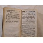 1738. RIPOLL THOMAS, Diurnum juxta ritum sacri ordinis FF[ratrum] Praedicatorum reverendissimi patris (...) ejusdem ordinis Generali Magistro.