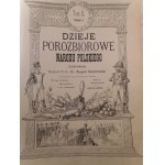 1904. SOKOŁOWSKI August, Dzieje porozbiorowe narodu polskiego ilustrowane (…). Tom II. Część I. [1815-1825].