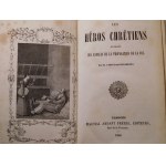 1860 ABBE DESARENES Paul, Les Héros Chrétiens. Extraits des annales de la propagation de la foi.