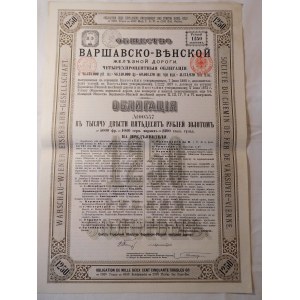 1890. TOWARZYSTWO Drogi Żelaznej WARSZAWSKO-WIEDEŃSKIEJ 1890. 1250 Rubli w Złocie.