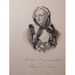 1836. CHODŹKO Leonard, Marie Leszczynska, reine de France.