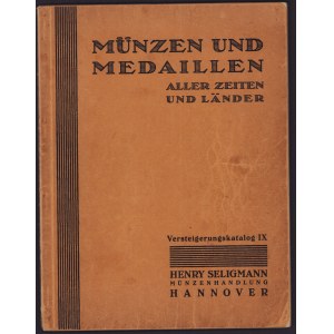 Münzen und Medaillen - Aller zeiten und Länder. Versteigerungskatalog IX, 1931