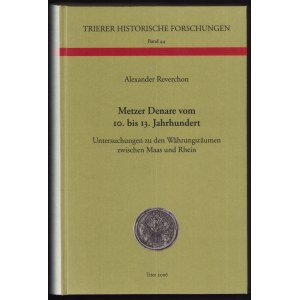 Metzer Denare vom 10. bis 13. Jahrhundert - Band 44, 2006