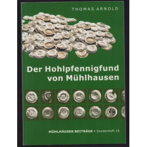 Der Hohlpfennigfund von Mühlhausen, 2007