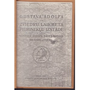 Katalogs - Gustava Adolfa un Zviedru Laikmeta Piemineklu Izstade, 1932
