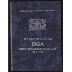 Die Münzen der Stadt Riga unter Polischer herrschaft 1581-1621, 2002