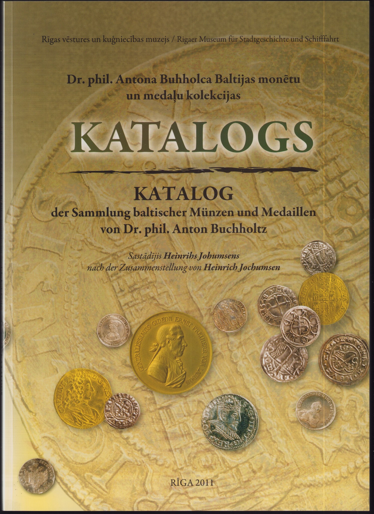 KATALOG Der Sammlung baltischer Münzen und Medaillen von Dr. phil