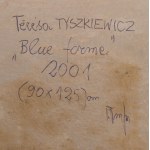 Teresa Tyszkiewicz (1953 Ciechanów - 2020 Paryż, Francja), Blue forme, 2001