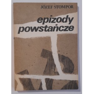 Stompor, Epizody powstańcze