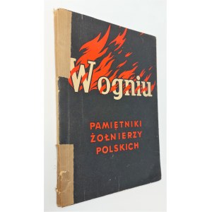 In the fire : memoirs of Polish soldiers, 1941.