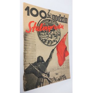 100 hours of Stalingrad / [graphic design by Mieczyslaw Berman].