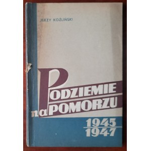 Kozlinski, Pommerscher Untergrund 1945-1947