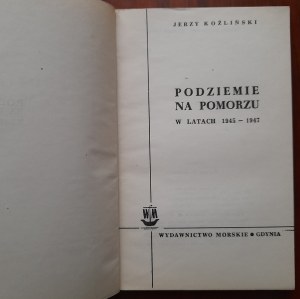 Kożliński, Podziemie na Pomorzu 1945-1947