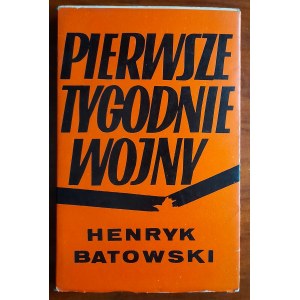 Batowski, Die ersten Wochen des Krieges. Westliche Diplomatie bis Mitte September 1939.