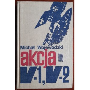 Wojewódzki M. Akcja V1,V2