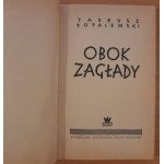 Łopalewski, Obok zagłady