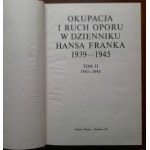 Die Besatzung und die Widerstandsbewegung in Hans Franks Tagebuch 1939-1945