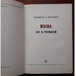 Patton George S.; Wojna - jak ją poznałem