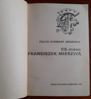 Weremiej F.Z. SS-Mann Franciszek Mierzwa