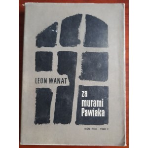 Wanat L. Behind the Pawiak walls