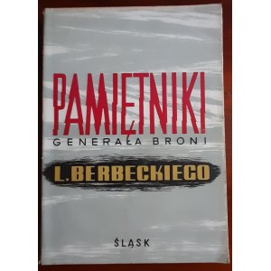 Pamiętniki generała broni L. Berbeckiego