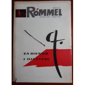 Rómmel J. Za honor i ojczyznę