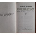 Gerhard J. Żołnierze i dyplomaci